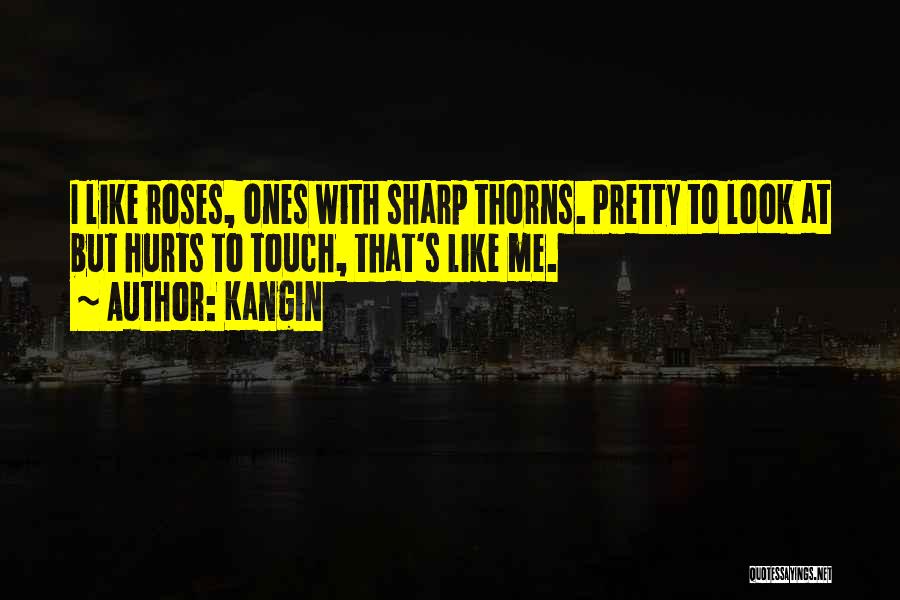 Pretty Roses Quotes By Kangin