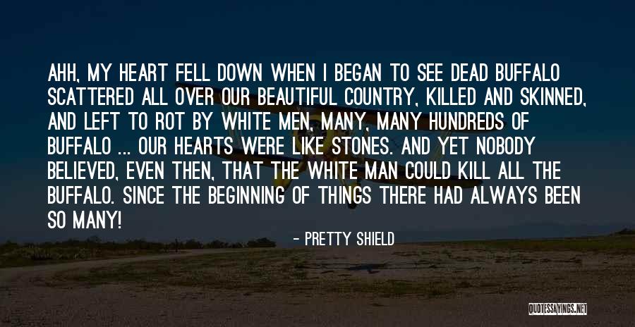 Pretty Shield Quotes 1546488 Pretty Shield Quotes 1546488
