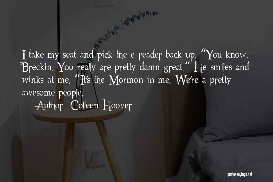 Pretty Smiles Quotes By Colleen Hoover