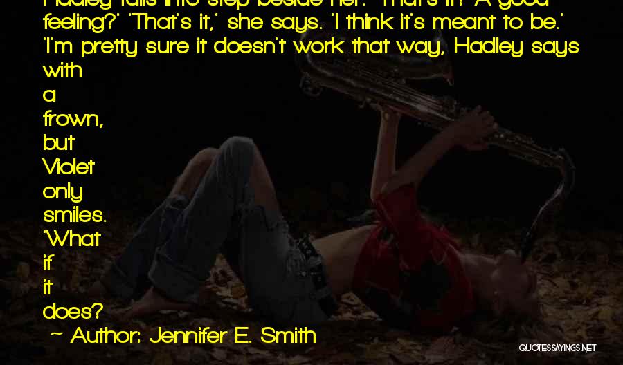 Pretty Smiles Quotes By Jennifer E. Smith