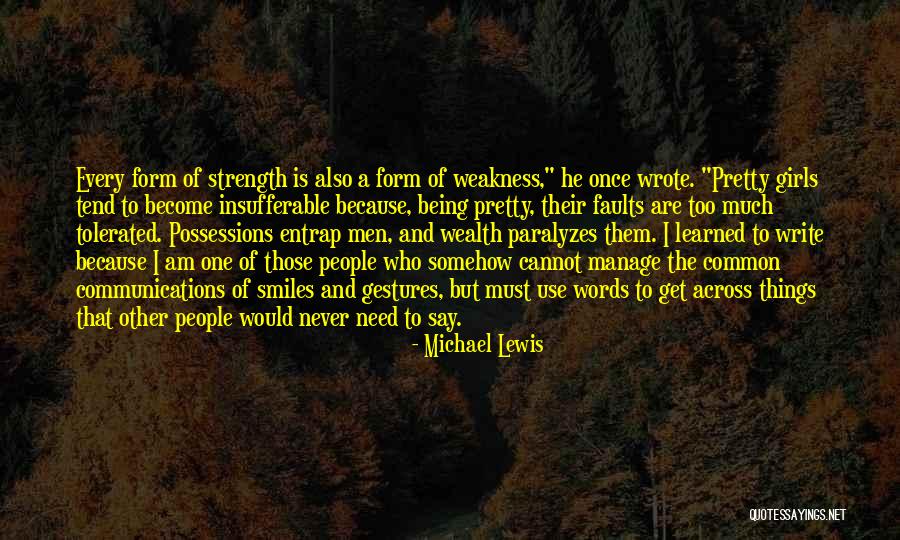 Pretty Smiles Quotes By Michael Lewis Pretty Smiles Quotes By Michael Lewis