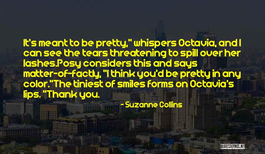 Pretty Smiles Quotes By Suzanne Collins