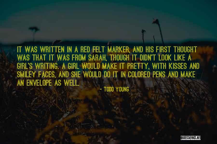 Pretty Smiley Quotes By Todd Young Pretty Smiley Quotes By Todd Young
