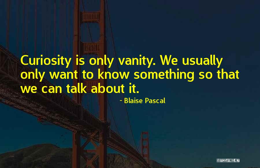 Pretty Tomboy Quotes By Blaise Pascal Pretty Tomboy Quotes By Blaise Pascal