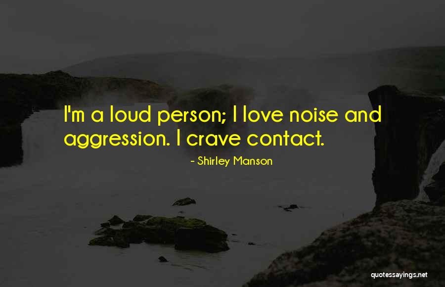 Pretty Woman Kit Quotes By Shirley Manson Pretty Woman Kit Quotes By Shirley Manson