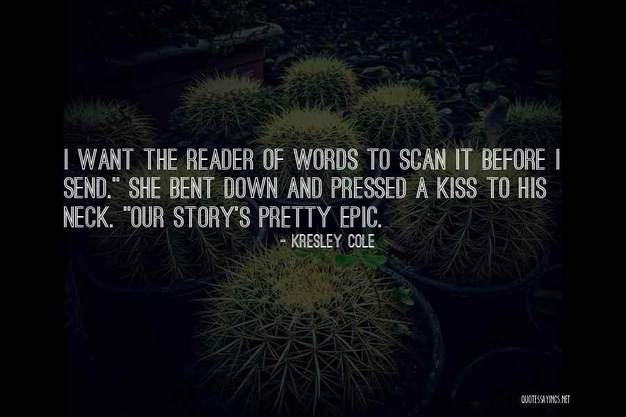 Pretty Words Quotes By Kresley Cole Pretty Words Quotes By Kresley Cole