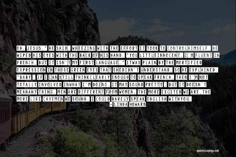 Pretty Words Quotes By Linda Howard Pretty Words Quotes By Linda Howard