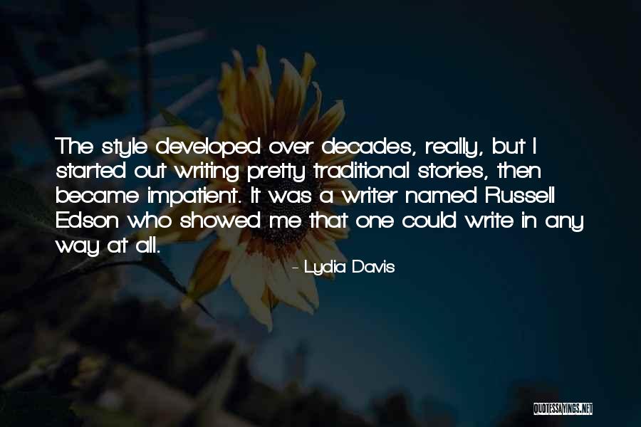 Pretty Writing Quotes By Lydia Davis Pretty Writing Quotes By Lydia Davis