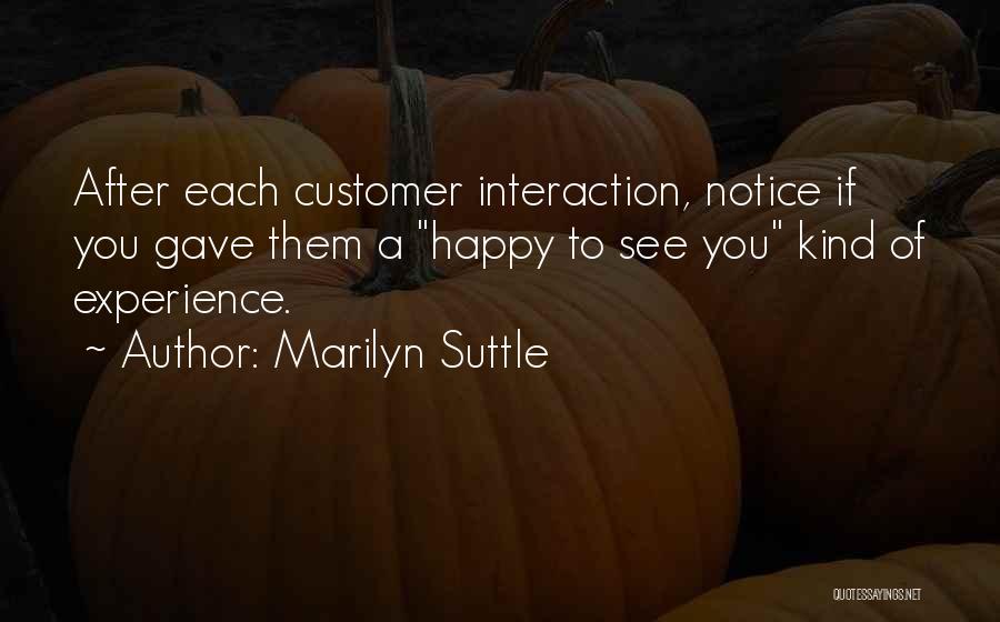 Pretul Fericirii Quotes By Marilyn Suttle