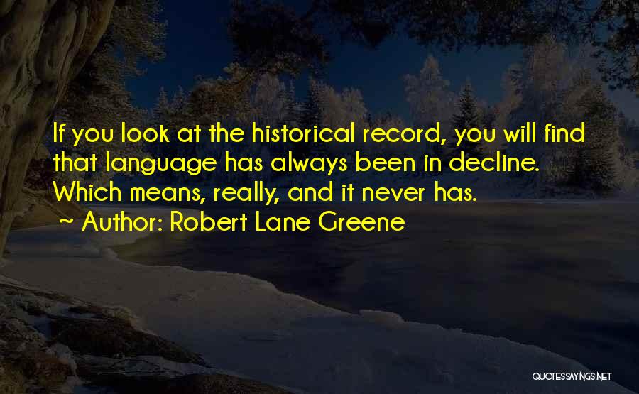 Pretul Fericirii Quotes By Robert Lane Greene