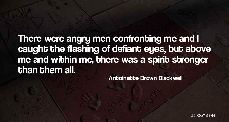 Pretvorio Sam Quotes By Antoinette Brown Blackwell Pretvorio Sam Quotes By Antoinette Brown Blackwell