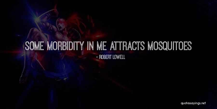 Pretvorio Sam Quotes By Robert Lowell Pretvorio Sam Quotes By Robert Lowell