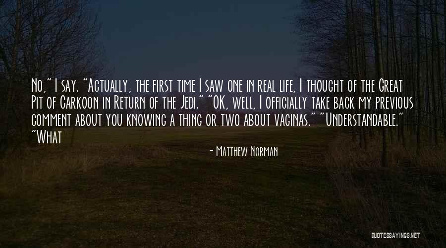 Pretvoriti U Quotes By Matthew Norman Pretvoriti U Quotes By Matthew Norman