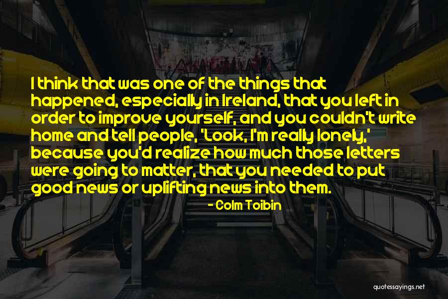 Pretzer Dentist Quotes By Colm Toibin Pretzer Dentist Quotes By Colm Toibin