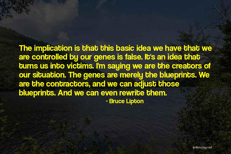 Pretzinger Attorney Quotes By Bruce Lipton Pretzinger Attorney Quotes By Bruce Lipton