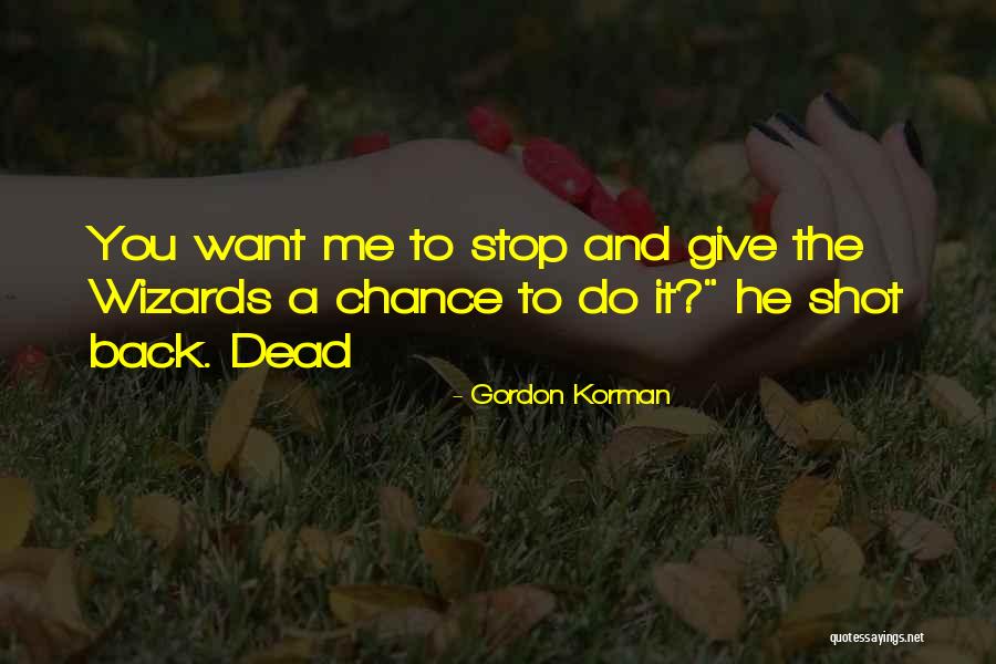 Preussler Die Quotes By Gordon Korman Preussler Die Quotes By Gordon Korman