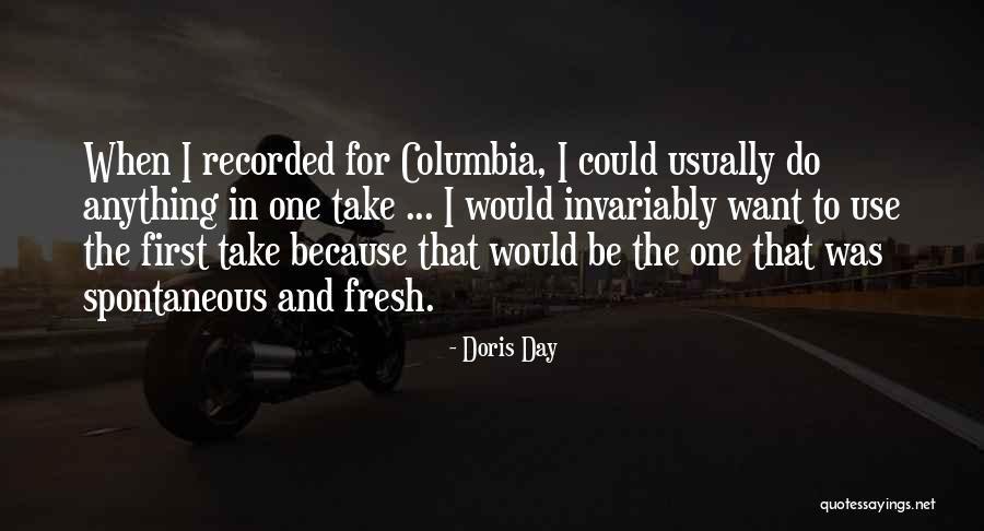 Preuve De Travail Quotes By Doris Day Preuve De Travail Quotes By Doris Day