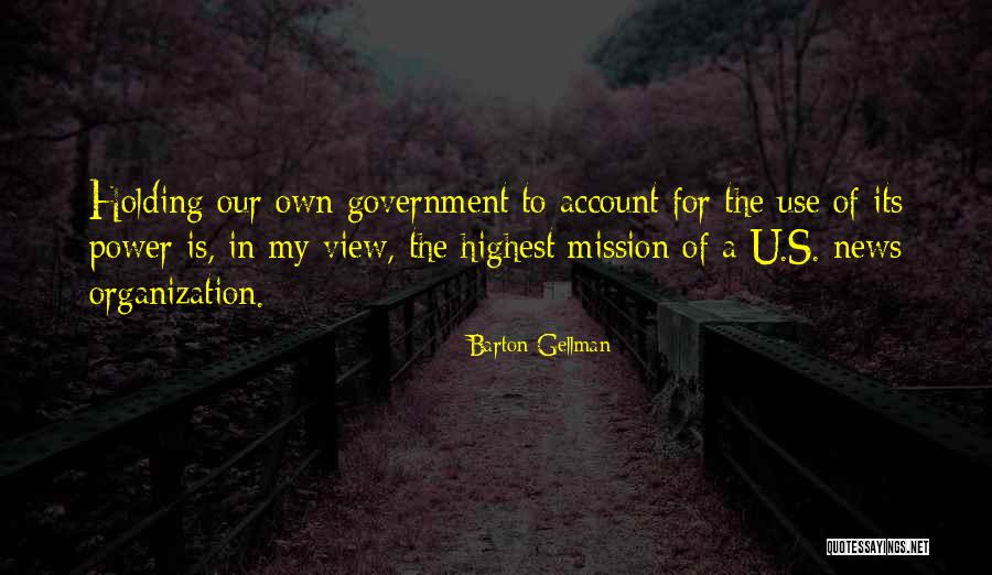 Preuves Ontologiques Quotes By Barton Gellman Preuves Ontologiques Quotes By Barton Gellman