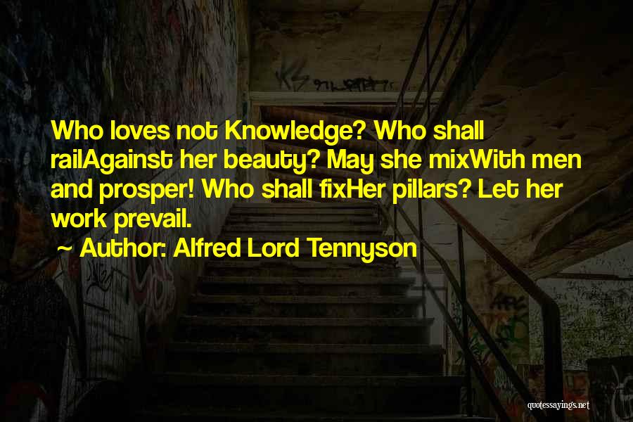 Prevail Quotes By Alfred Lord Tennyson
