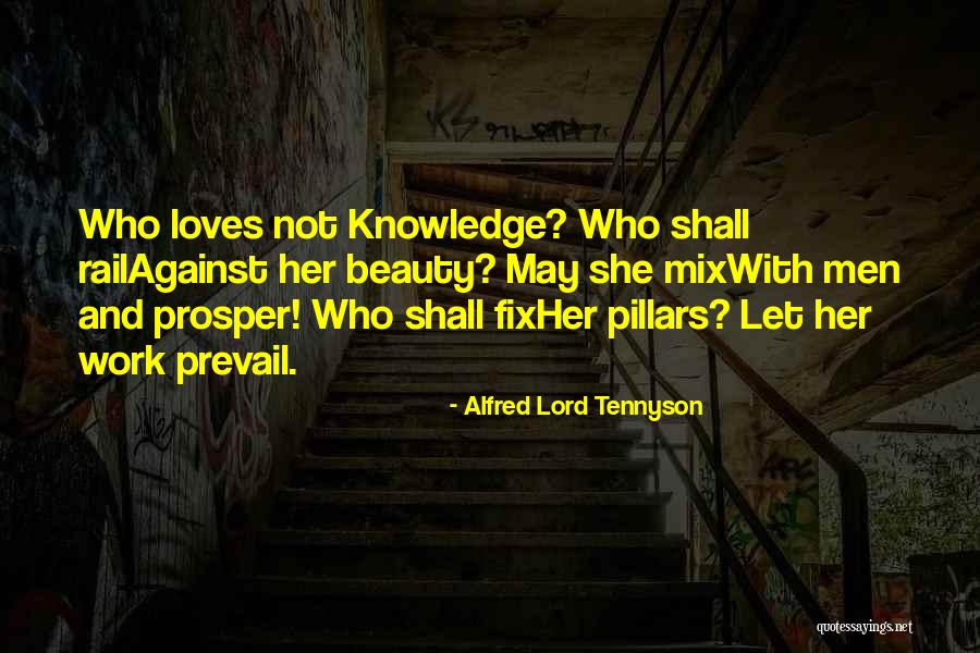 Prevail Quotes By Alfred Lord Tennyson Prevail Quotes By Alfred Lord Tennyson