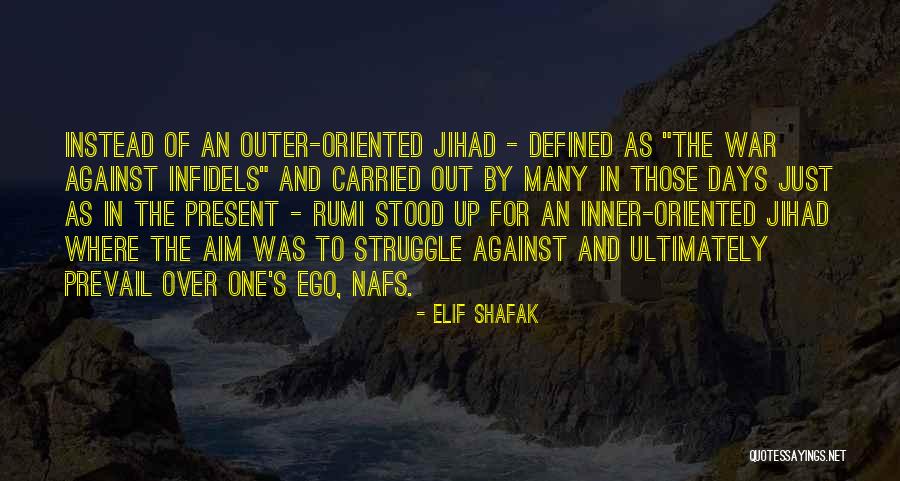 Prevail Quotes By Elif Shafak