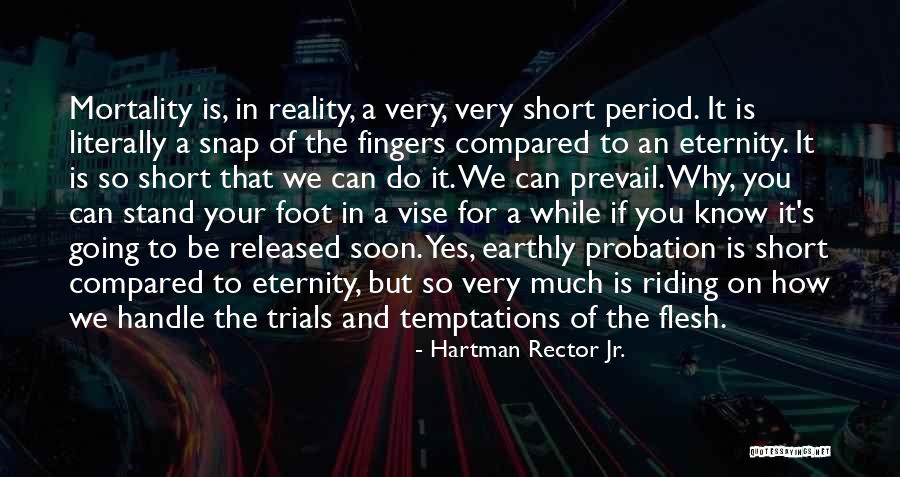 Prevail Quotes By Hartman Rector Jr. Prevail Quotes By Hartman Rector Jr.