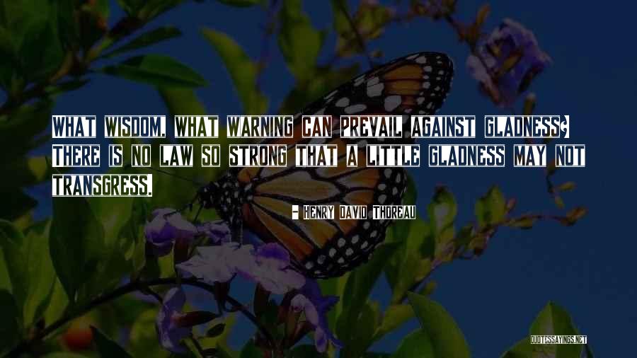 Prevail Quotes By Henry David Thoreau Prevail Quotes By Henry David Thoreau