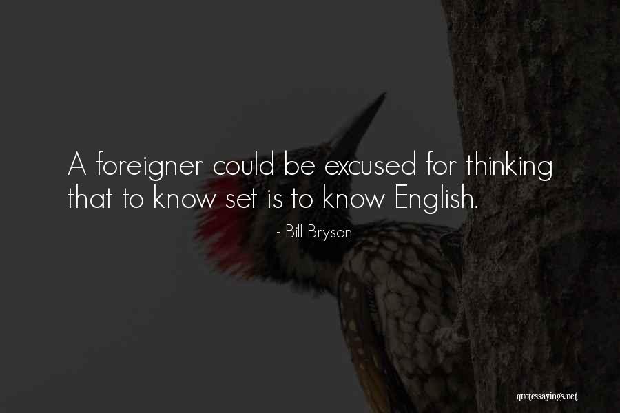 Prevailed Def Quotes By Bill Bryson Prevailed Def Quotes By Bill Bryson