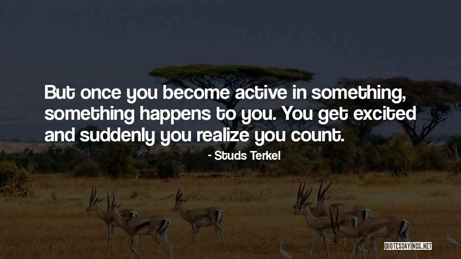 Prevailed In A Sentence Quotes By Studs Terkel Prevailed In A Sentence Quotes By Studs Terkel