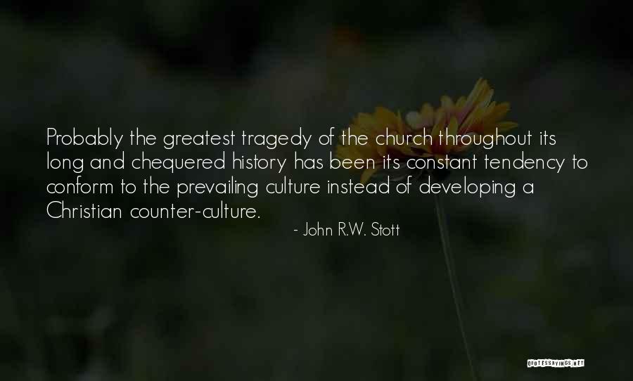 Prevailing Quotes By John R.W. Stott Prevailing Quotes By John R.W. Stott