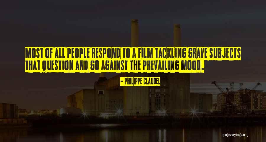 Prevailing Quotes By Philippe Claudel Prevailing Quotes By Philippe Claudel
