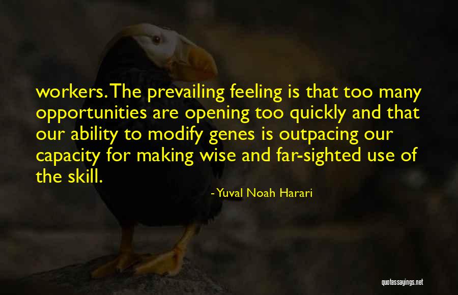 Prevailing Quotes By Yuval Noah Harari Prevailing Quotes By Yuval Noah Harari