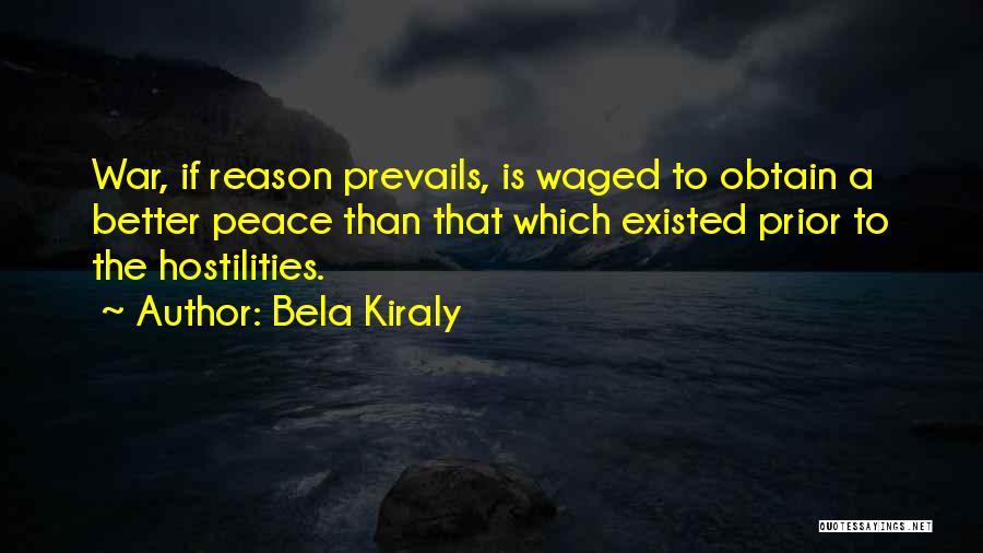 Prevails Quotes By Bela Kiraly