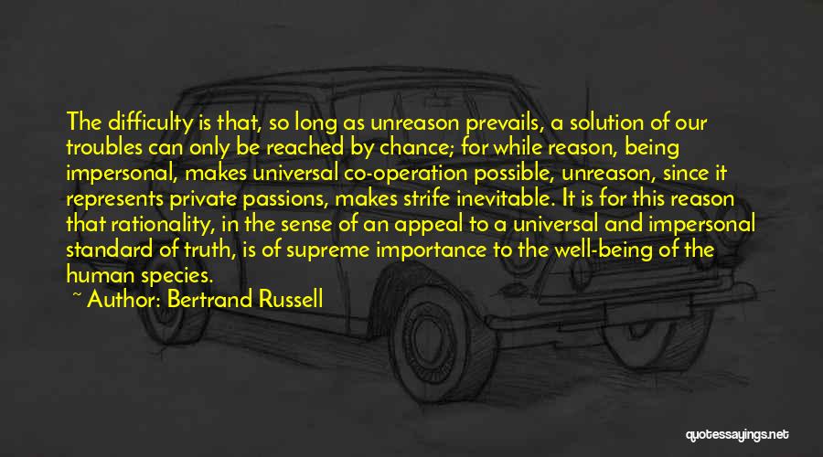 Prevails Quotes By Bertrand Russell