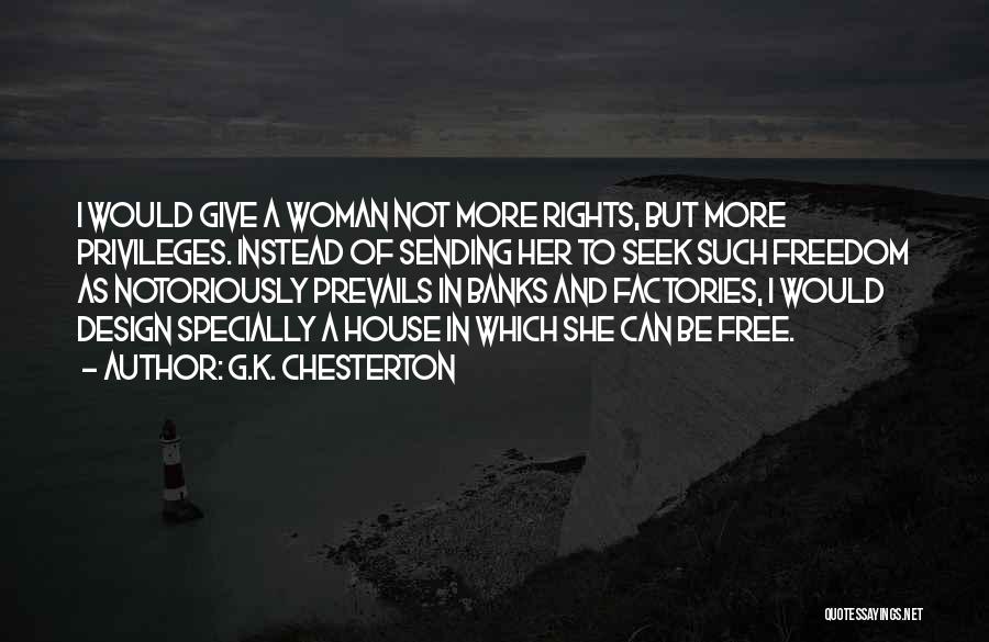 Prevails Quotes By G.K. Chesterton