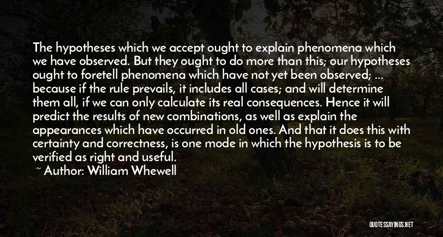 Prevails Quotes By William Whewell