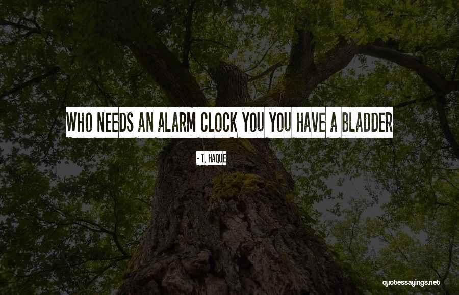 Prevalecem Quotes By T. Haque Prevalecem Quotes By T. Haque