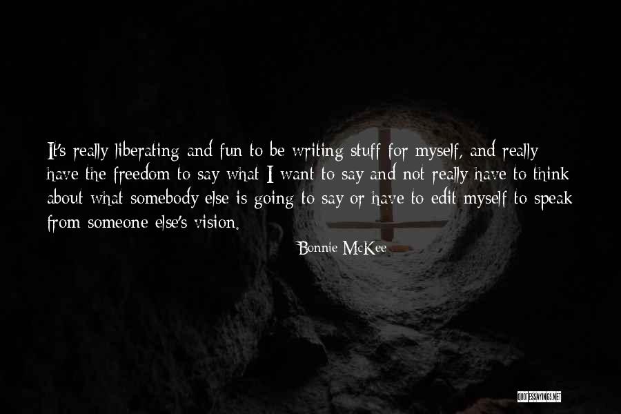 Prevalencia Quotes By Bonnie McKee Prevalencia Quotes By Bonnie McKee