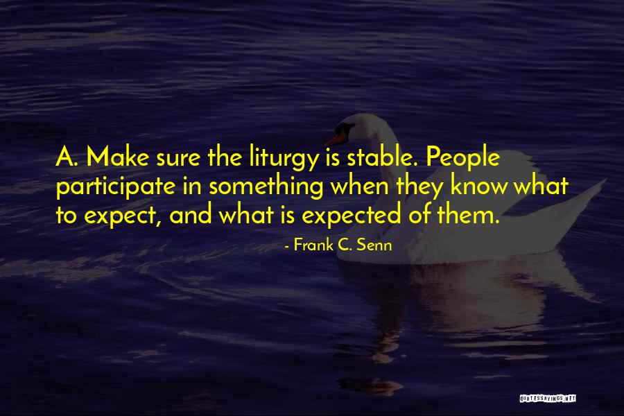 Prevalite Quotes By Frank C. Senn Prevalite Quotes By Frank C. Senn