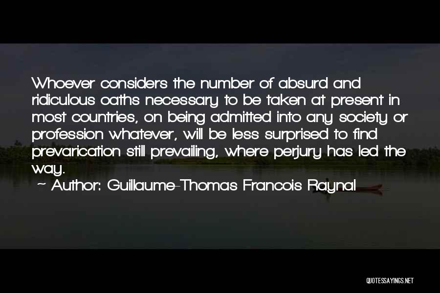 Prevarication Quotes By Guillaume-Thomas Francois Raynal