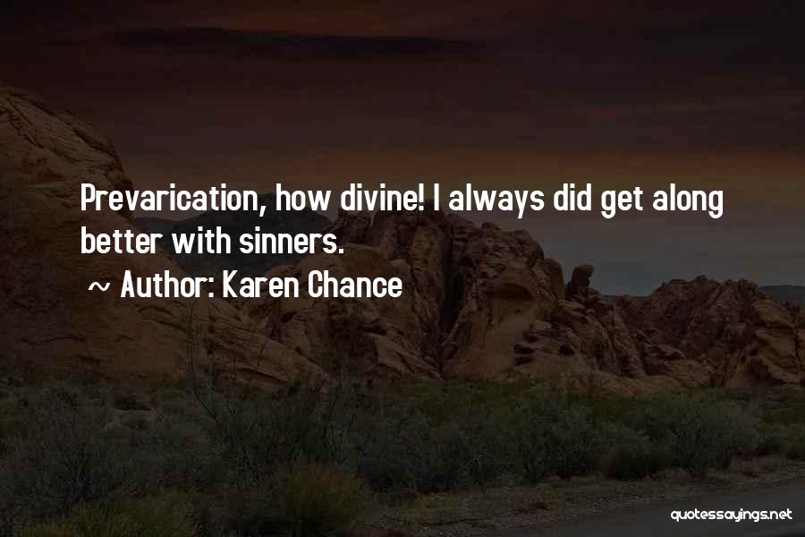 Prevarication Quotes By Karen Chance