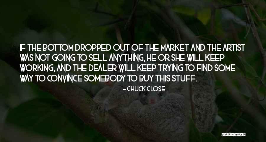 Prevelike Grudi Quotes By Chuck Close Prevelike Grudi Quotes By Chuck Close