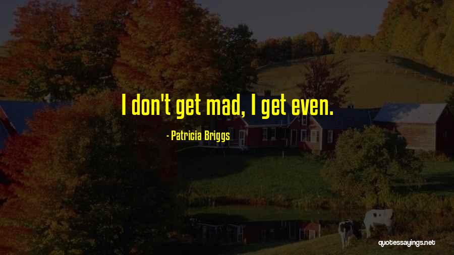 Prevenar Quotes By Patricia Briggs Prevenar Quotes By Patricia Briggs