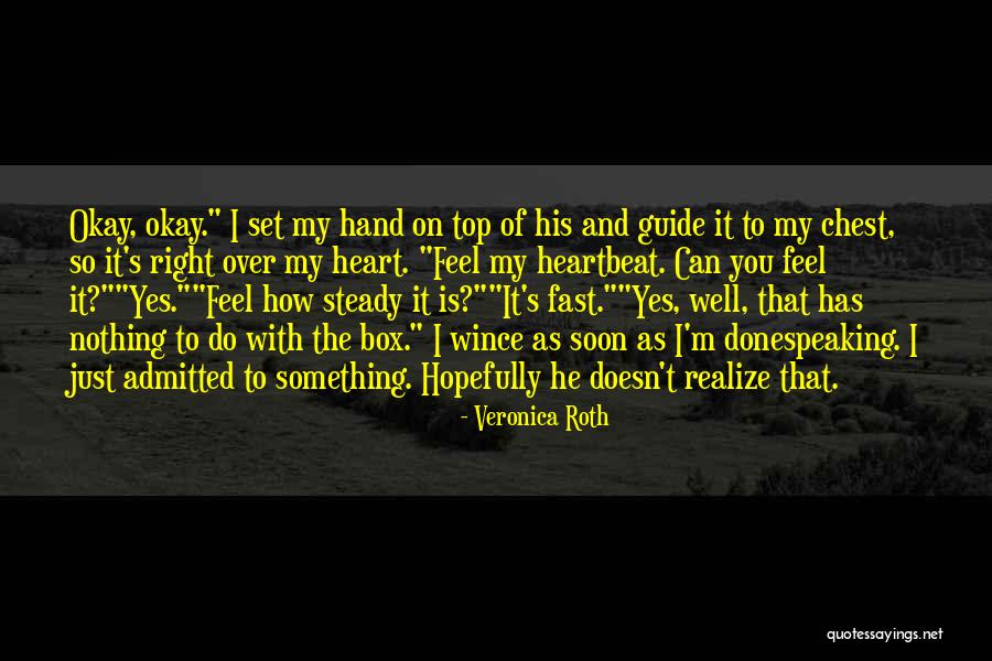 Prevenciones Ambientales Quotes By Veronica Roth Prevenciones Ambientales Quotes By Veronica Roth