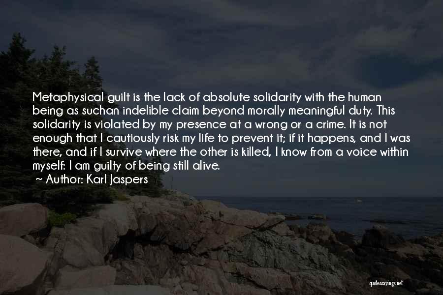 Prevent Crime Quotes By Karl Jaspers