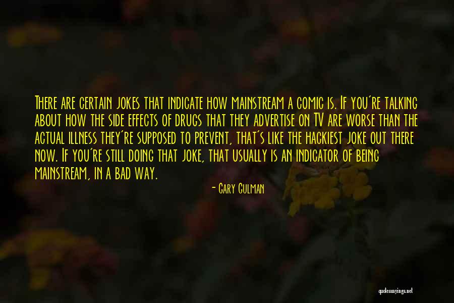 Prevent Drugs Quotes By Gary Gulman Prevent Drugs Quotes By Gary Gulman
