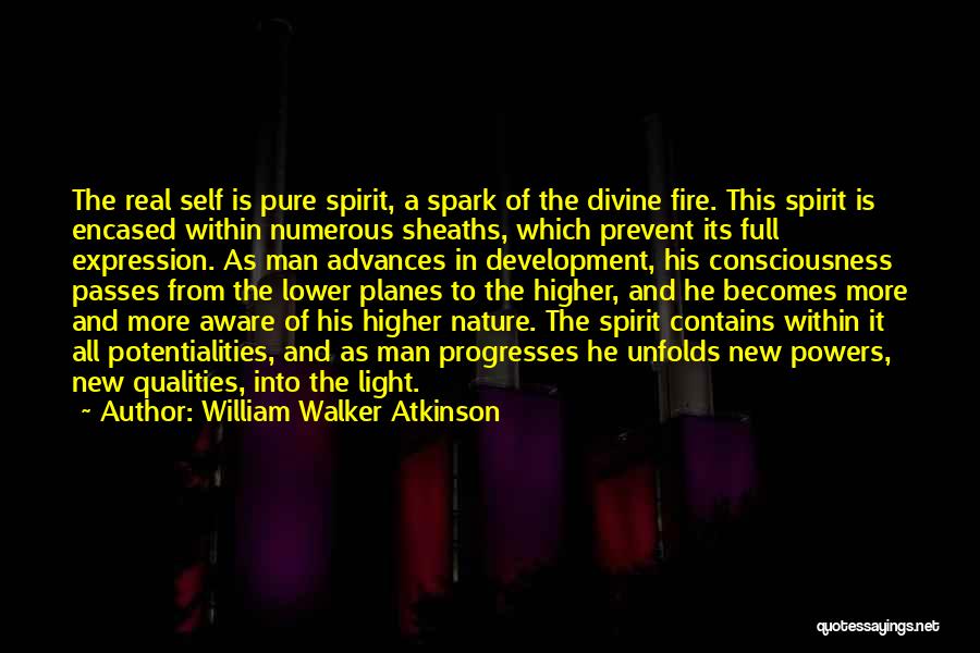 Prevent Fire Quotes By William Walker Atkinson