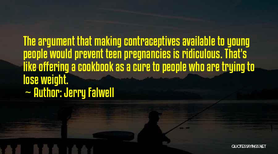 Prevent Pregnancy Quotes By Jerry Falwell