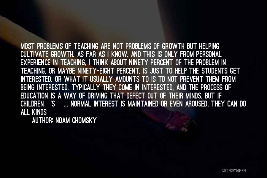 Prevent Problems Quotes By Noam Chomsky
