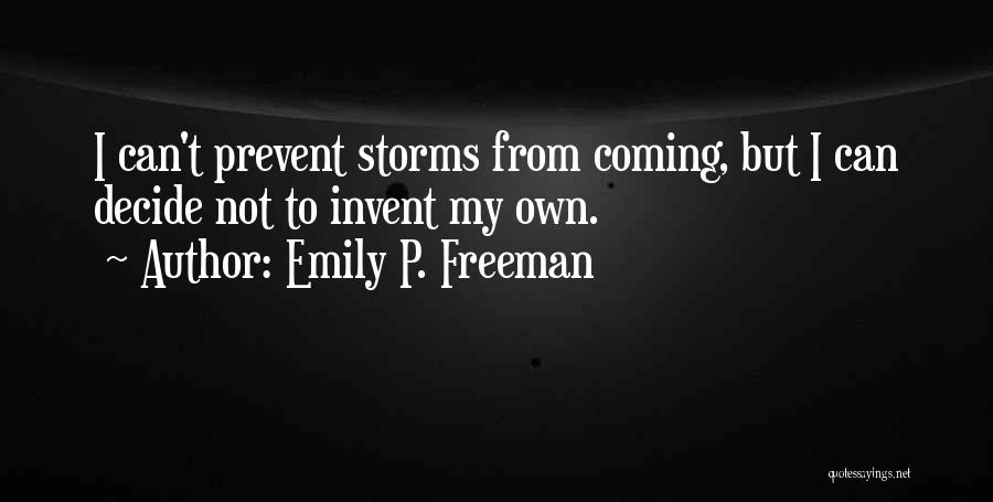 Prevent Quotes By Emily P. Freeman